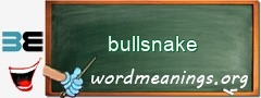 WordMeaning blackboard for bullsnake